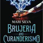 Brujeria and Curanderismo